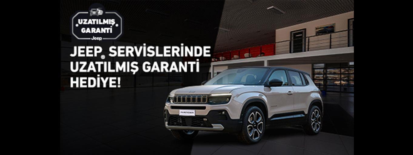 JEEP SERVİSLERİNDE UZATILMIŞ GARANTİ HEDİYE!