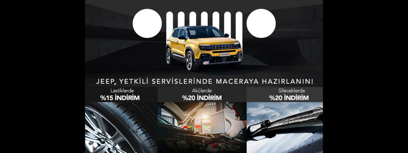 JEEP YETKİLİ SERVİSLERİNDE MACERAYA HAZIRLANIN!